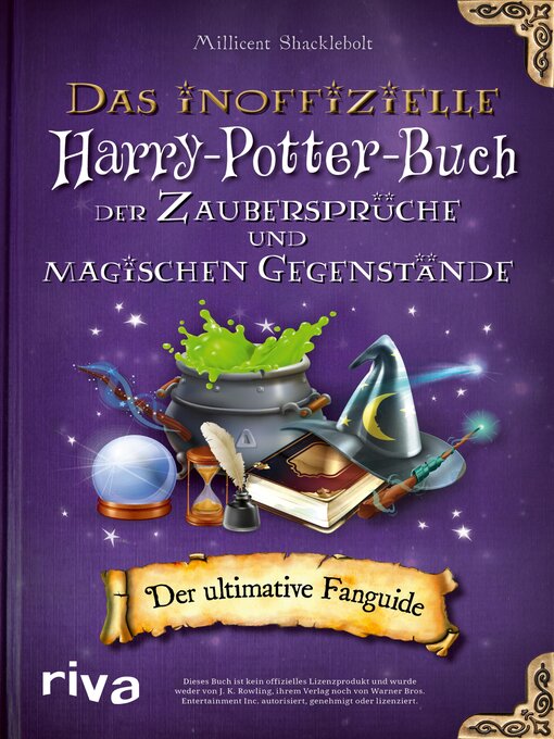 Title details for Das inoffizielle Harry-Potter-Buch der Zaubersprüche und magischen Gegenstände by Millicent Shacklebolt - Available